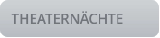 THEATERNÄCHTE