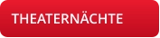 THEATERNÄCHTE