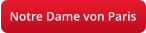 Notre Dame von Paris