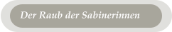 Der Raub der Sabinerinnen