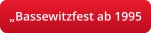 „Bassewitzfest ab 1995