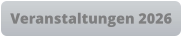 Veranstaltungen 2026