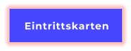 Eintrittskarten