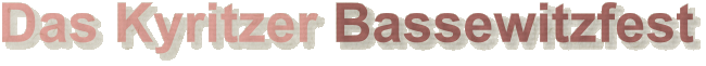 Das Kyritzer Bassewitzfest